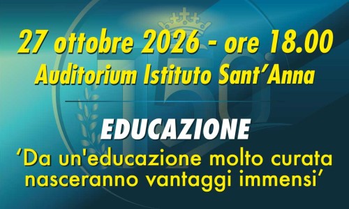EDUCAZIONE: 'Da un'educazione molto curata nasceranno vantaggi immensi'